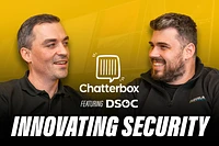 Chatterbox #7: Ant from DSOC on Security Innovation